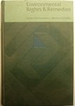 Environmental Rights and Remedies by Victor J. Yannacone Jr., Bernard S. Cohen, and Steven A.G. Davison