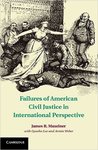 Failures of American Civil Justice in International Perspective