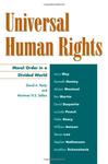 Universal Human Rights: Moral Order in a Divided World