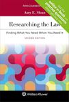 Researching the Law: Finding What You Need When You Need It, Second Edition
