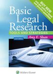 Basic Legal Research: Tools and Strategies, Sixth Edition