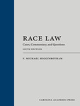 Race Law: Cases, Commentary, and Questions